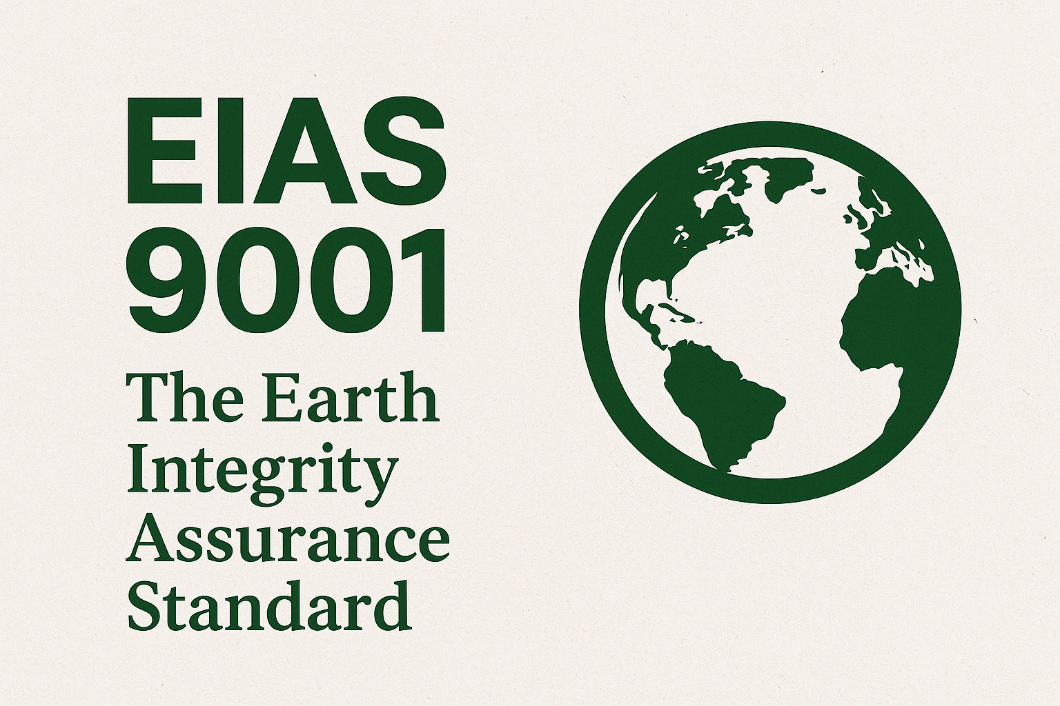 EIAS 9001 — Earth Integrity Assurance Standard